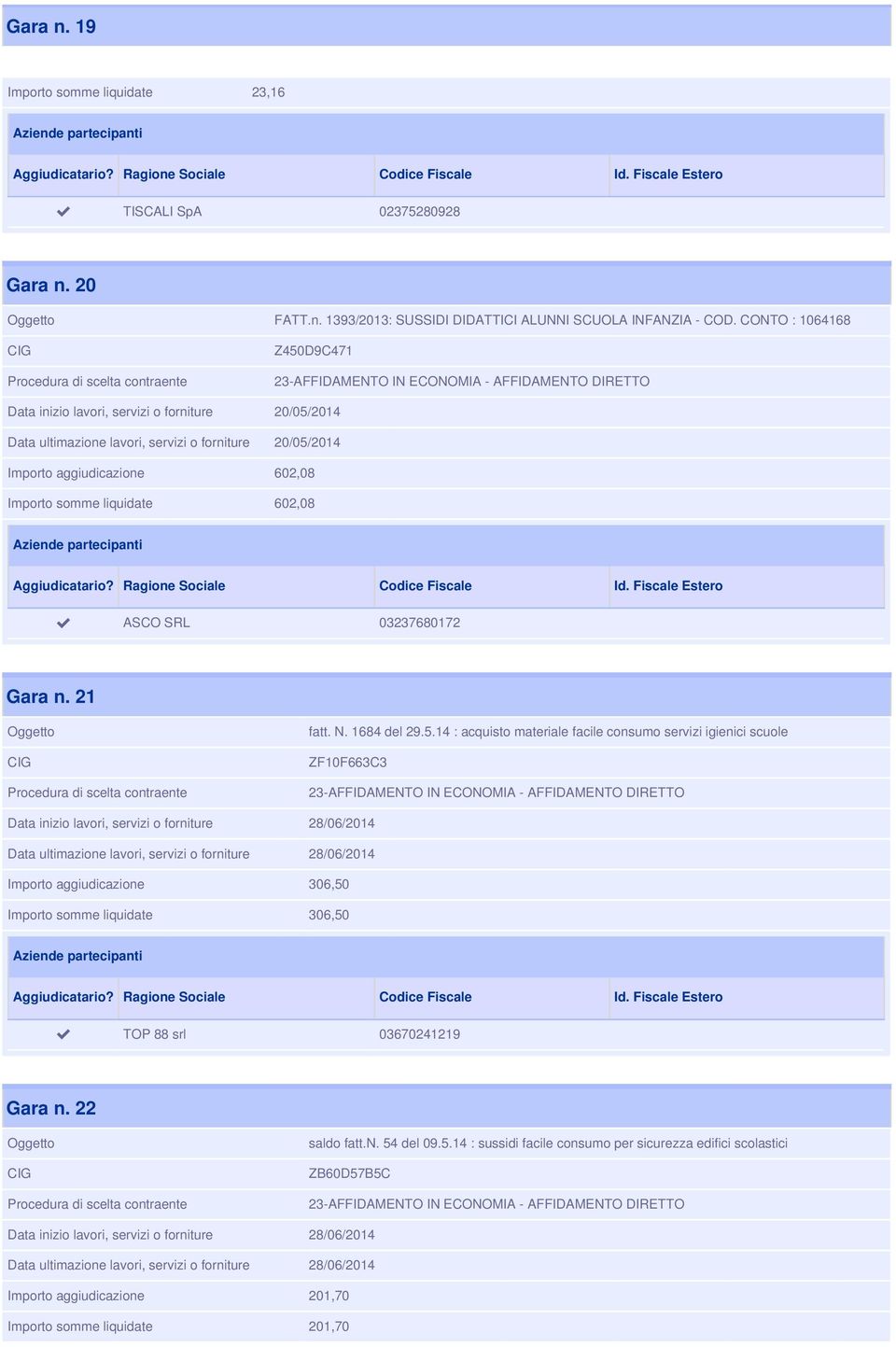 SRL 03237680172 Gara n. 21 fatt. N. 1684 del 29.5.