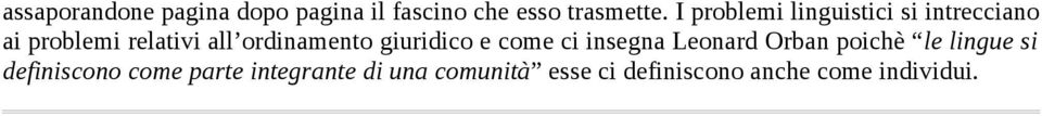 ordinamento giuridico e come ci insegna Leonard Orban poichè le lingue