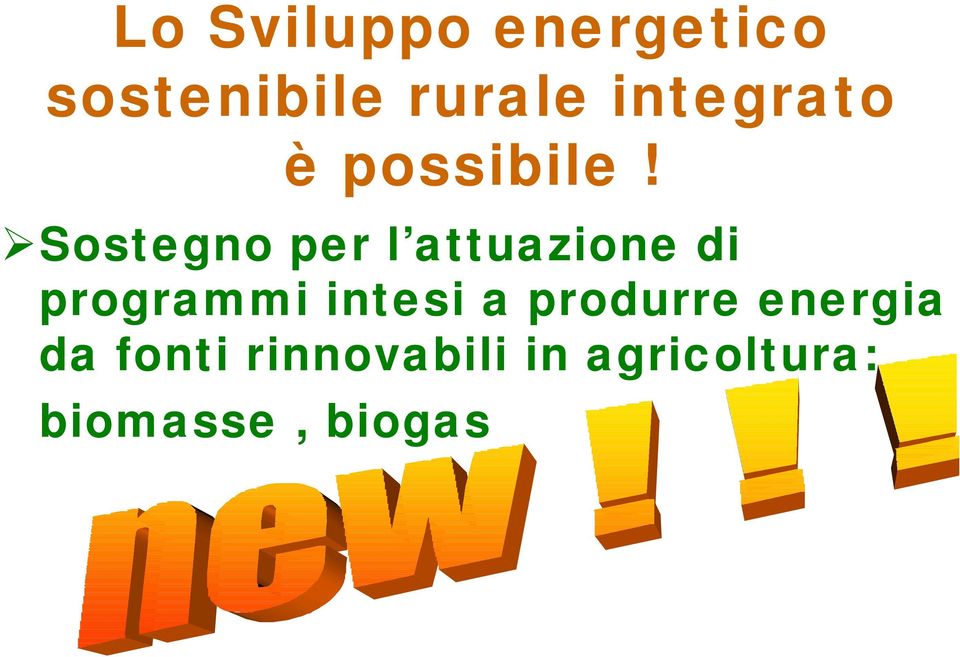 Sostegno per l attuazione di programmi intesi