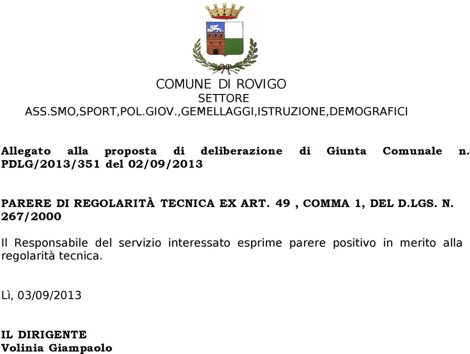 PDLG/2013/351 del 02/09/2013 PARERE DI REGOLARITÀ TECNICA EX ART. 49, COMMA 1, DEL D.LGS. N.