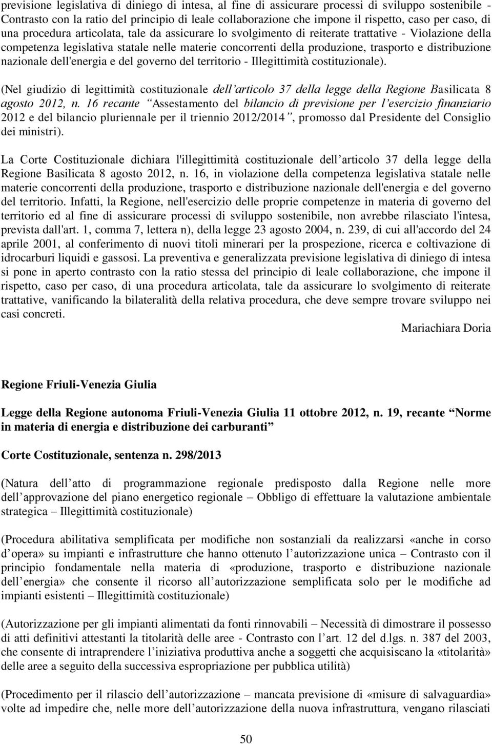 distribuzione nazionale dell'energia e del governo del territorio - Illegittimità costituzionale).