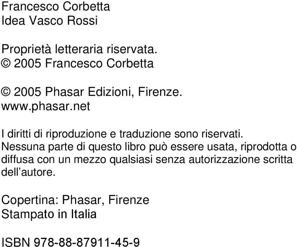 net I diritti di riproduzione e traduzione sono riservati.