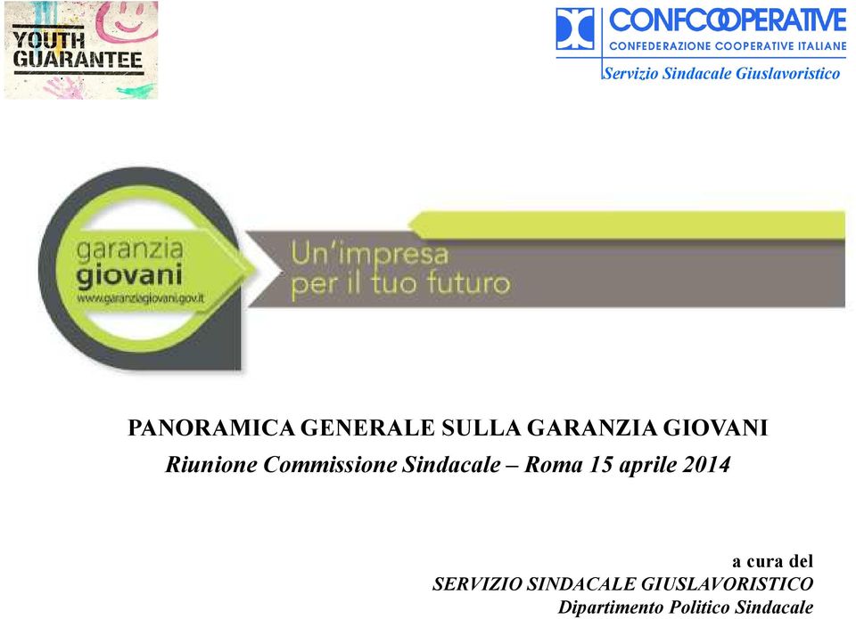 Commissione Sindacale Roma 15 aprile 2014 a cura