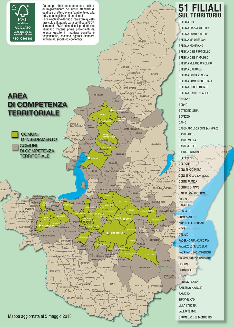 Il marchio FSC identifica i prodotti che utilizzano materie prime provenienti da foreste gestite in maniera corretta e responsabile, secondo rigorosi standard ambientali, sociali ed economici.