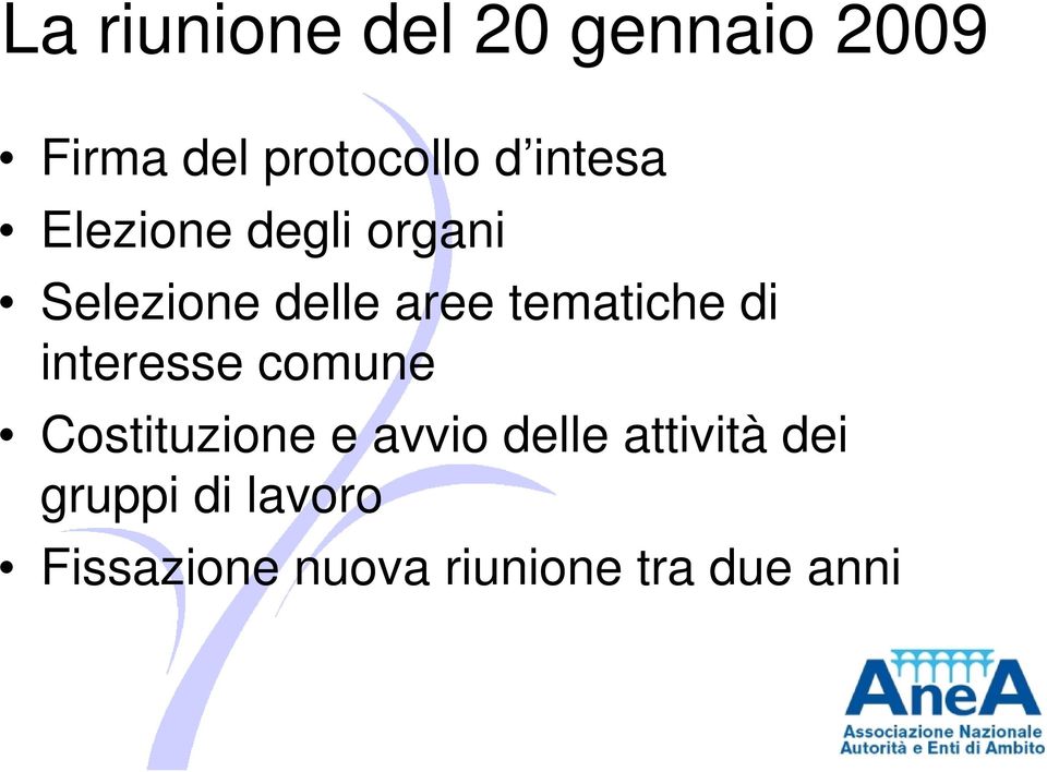 tematiche di interesse comune Costituzione e avvio delle