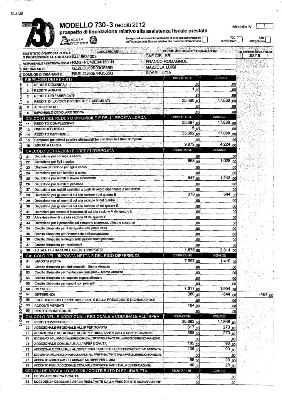 :gb'1 o PROFESSÒNSTÀ,ÀLi;1?i'oib44156313 caf CSL SRL '] 018!