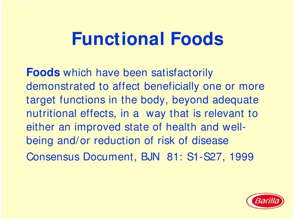 nutritional effects, in a way that is relevant to either an improved state of