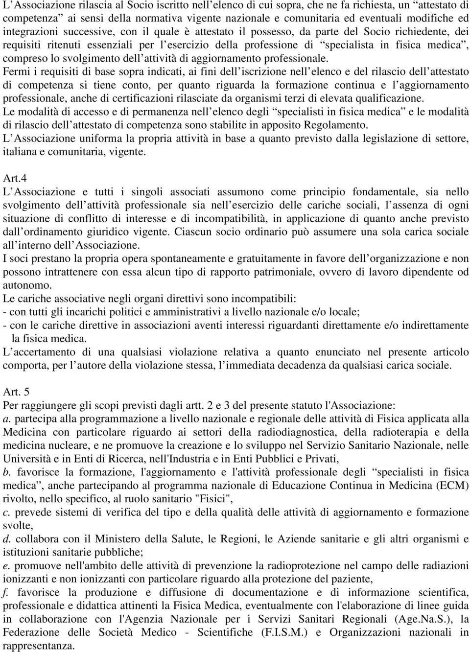 compreso lo svolgimento dell attività di aggiornamento professionale.