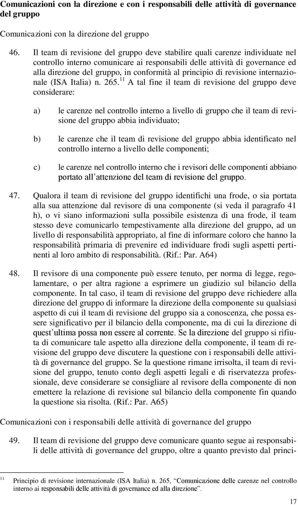 principio di revisione internazionale (ISA Italia) n. 265.