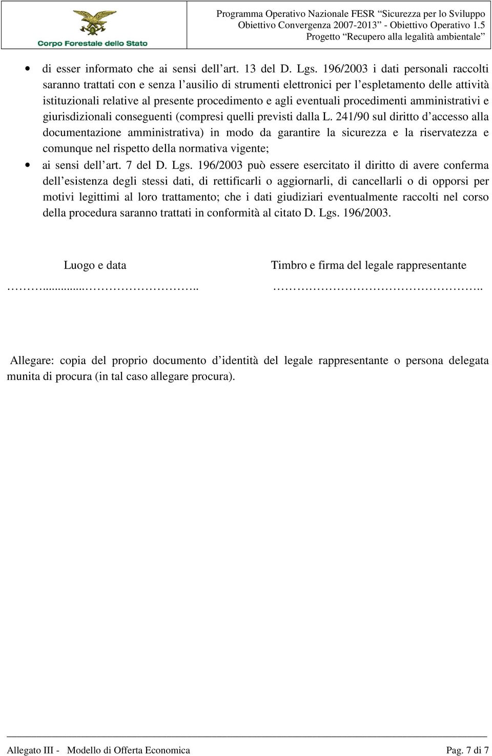 procedimenti amministrativi e giurisdizionali conseguenti (compresi quelli previsti dalla L.