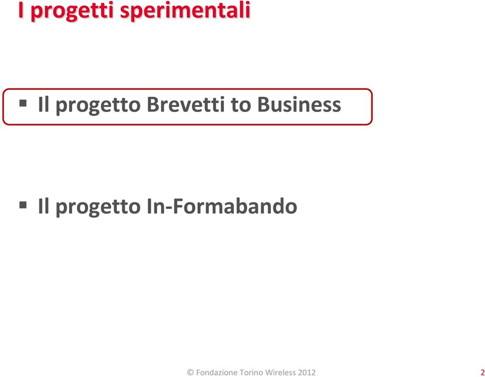 Business Il progetto