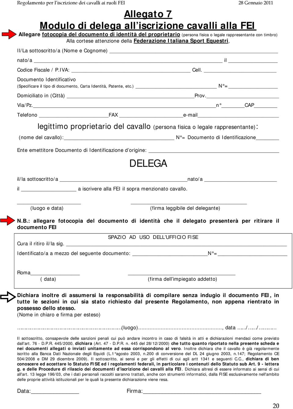 Documento Identificativo (Specificare il tipo di documento, Carta Identità, Patente, etc.) N = Domiciliato in (Città) Prov. Via/Pz.