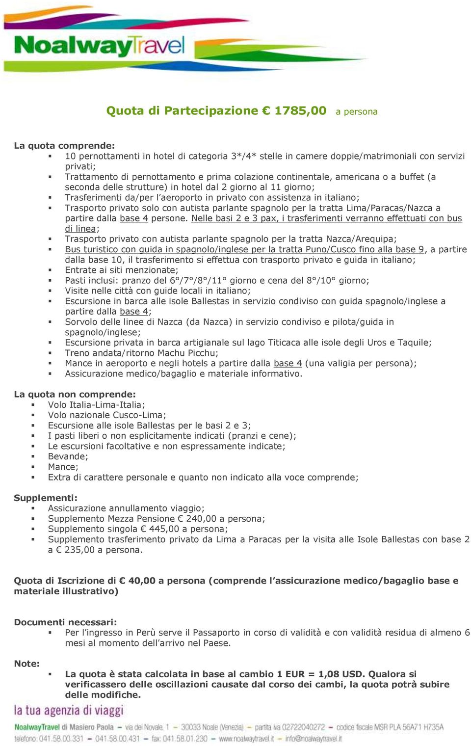 privato solo con autista parlante spagnolo per la tratta Lima/Paracas/Nazca a partire dalla base 4 persone.