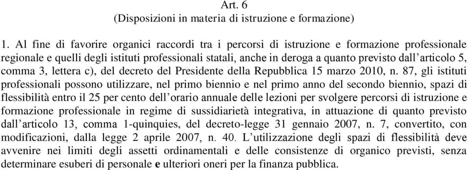 5, comma 3, lettera c), del decreto del Presidente della Repubblica 15 marzo 2010, n.