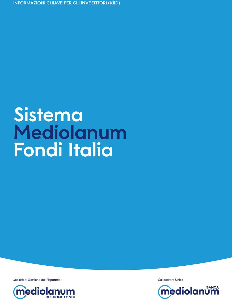 Mediolanum Fondi Italia Società