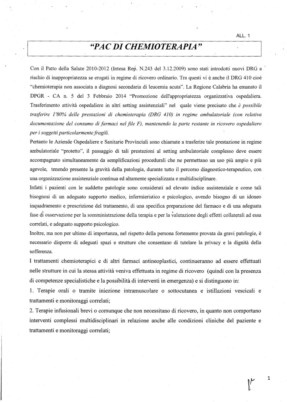 5 del 3 Febbraio 2014 "Promozione dell'appropriatezza organizzativa ospedaliera.