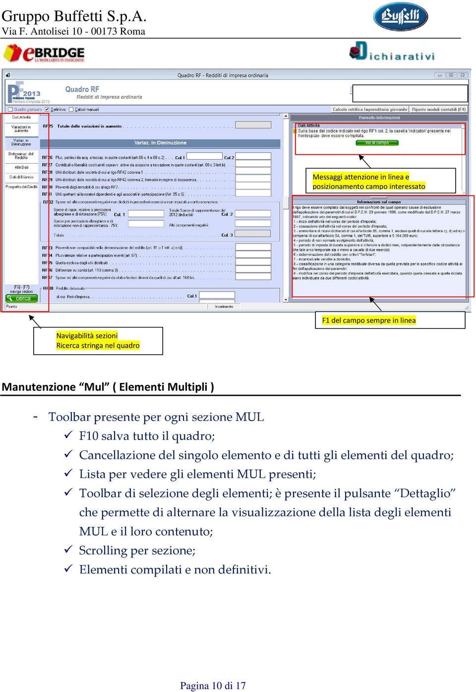 tutti gli elementi del quadro; Lista per vedere gli elementi MUL presenti; Toolbar di selezione degli elementi; è presente il pulsante Dettaglio che