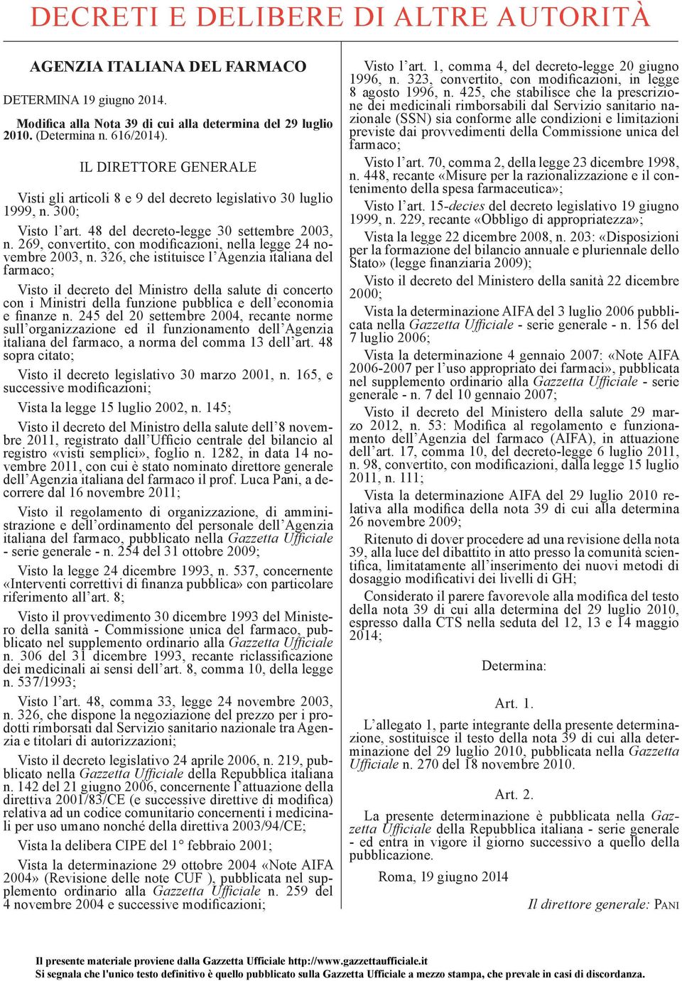 269, convertito, con modificazioni, nella legge 24 novembre 2003, n.