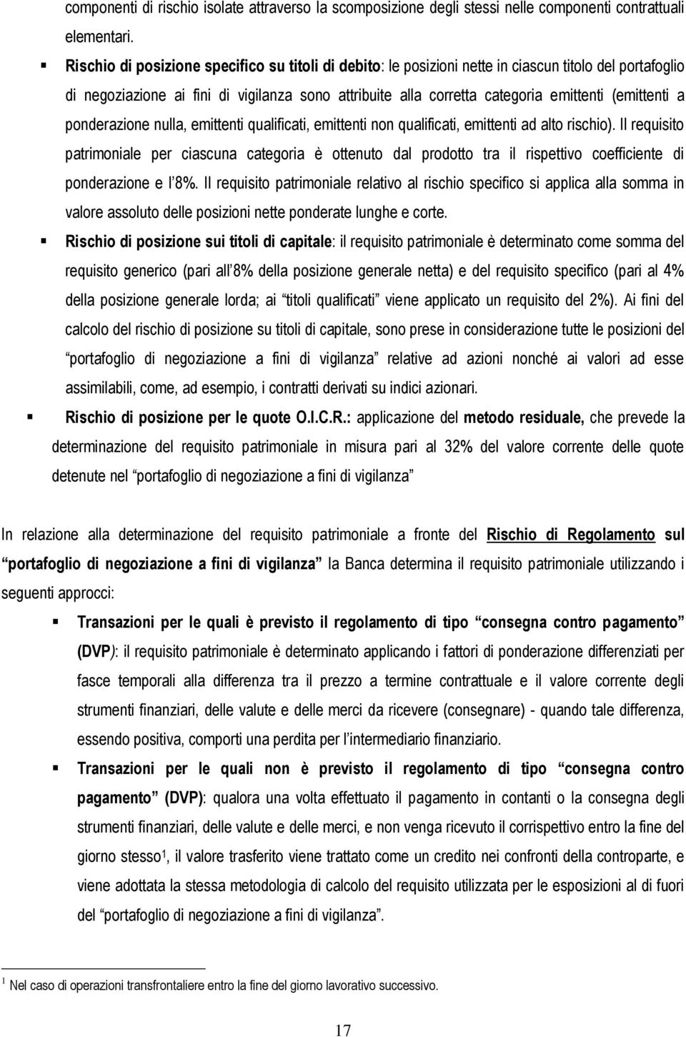 (emittenti a ponderazione nulla, emittenti qualificati, emittenti non qualificati, emittenti ad alto rischio).