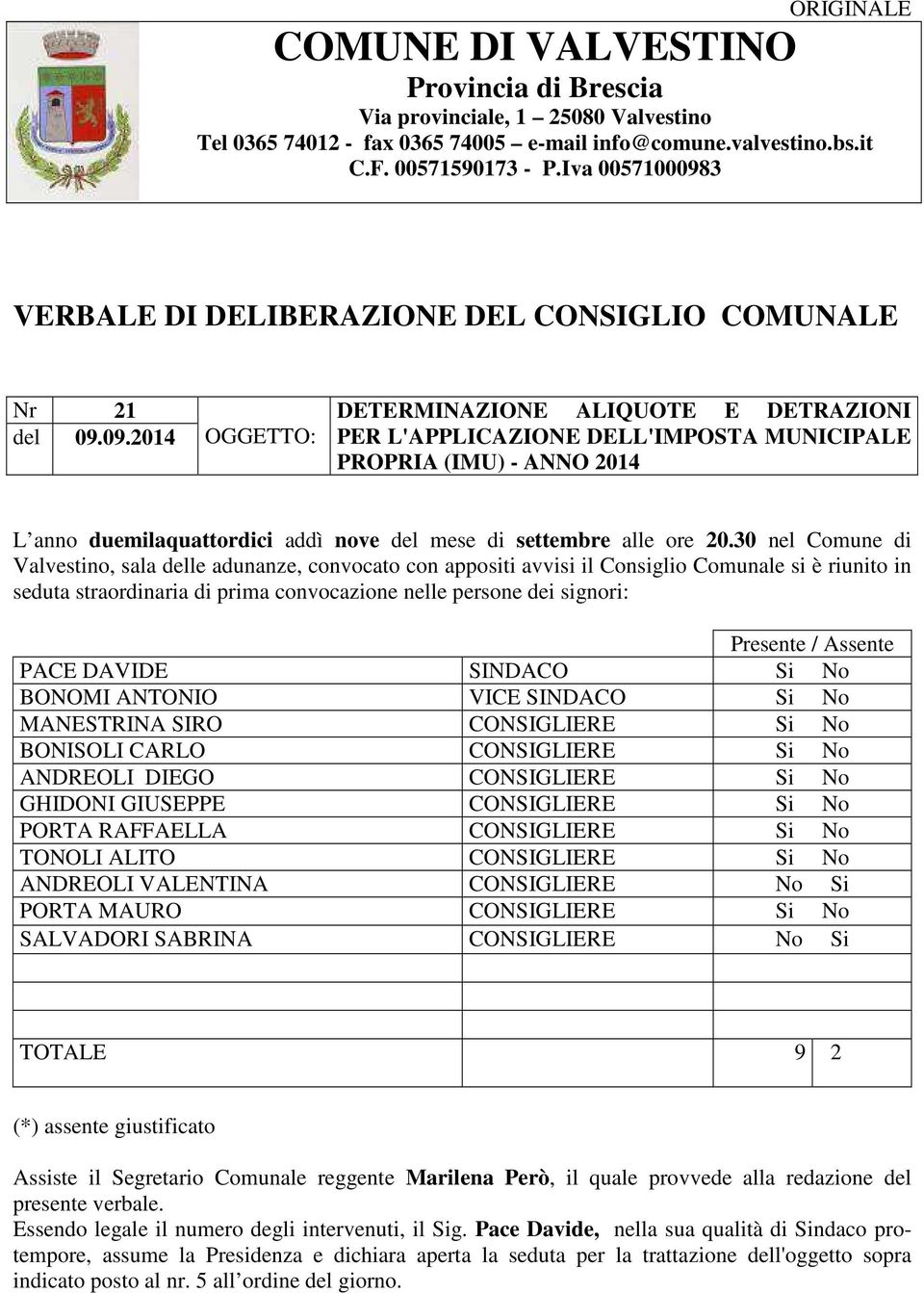 3 VERBALE DI DELIBERAZIONE DEL CONSIGLIO COMUNALE Nr 21 del 09.