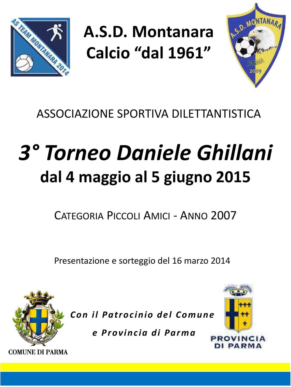 DILETTANTISTICA 3 Torneo Daniele Ghillani dal 4 al 5 giugno