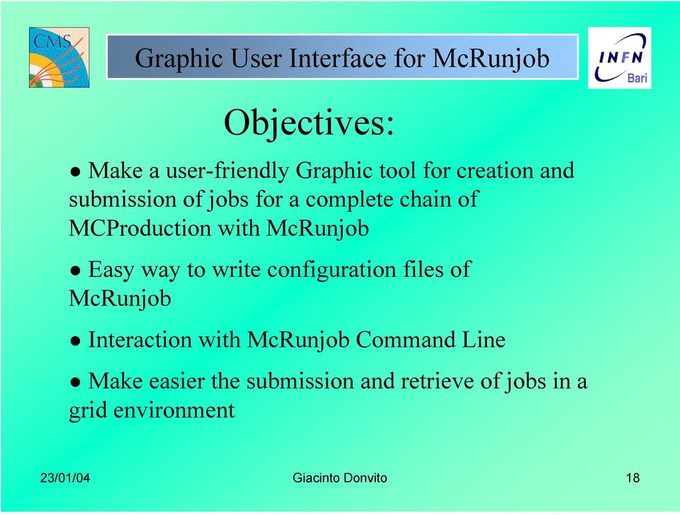 way to write configuration files of McRunjob Interaction with McRunjob Command Line Make