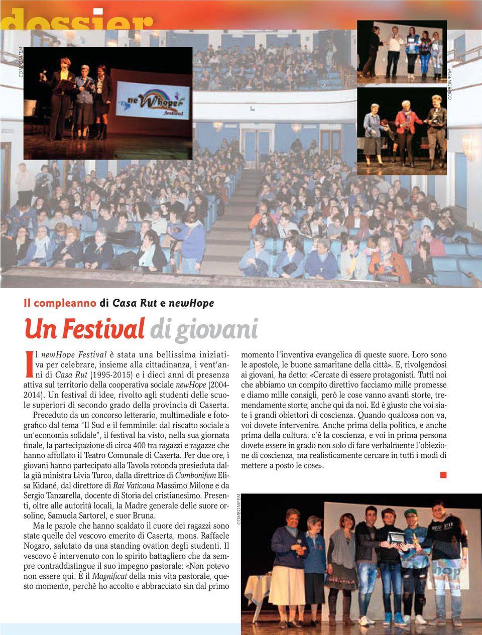 Un festival di idee, rivolto agli studenti delle scuole superiori di secondo grado della provincia di Caserta.