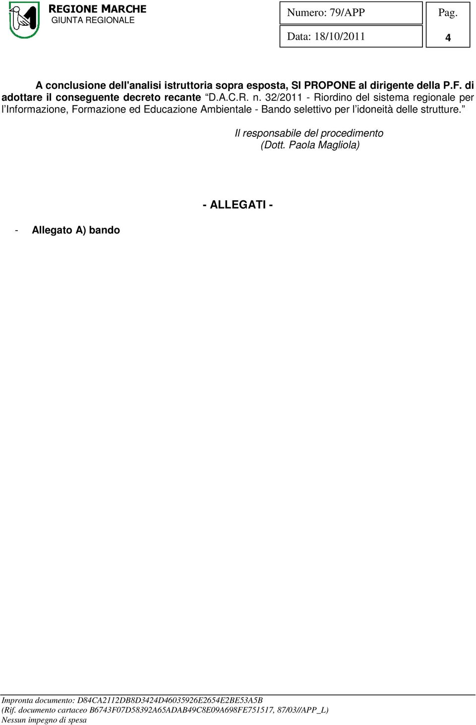 32/2011 - Riordino del sistema regionale per l Informazione, Formazione ed Educazione