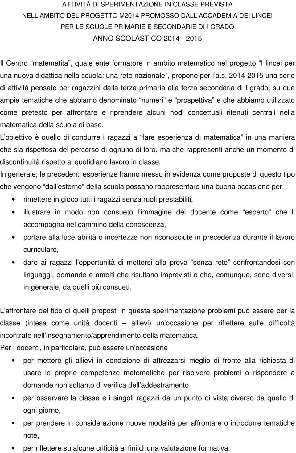 uola: una rete nazionale, propone per l a.s.