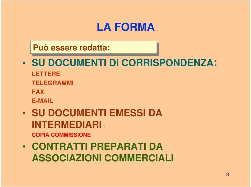 DOCUMENTI EMESSI DA INTERMEDIARI : COPIA