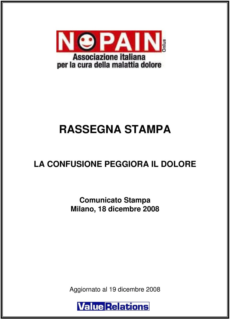 Stampa Milano, 18 dicembre