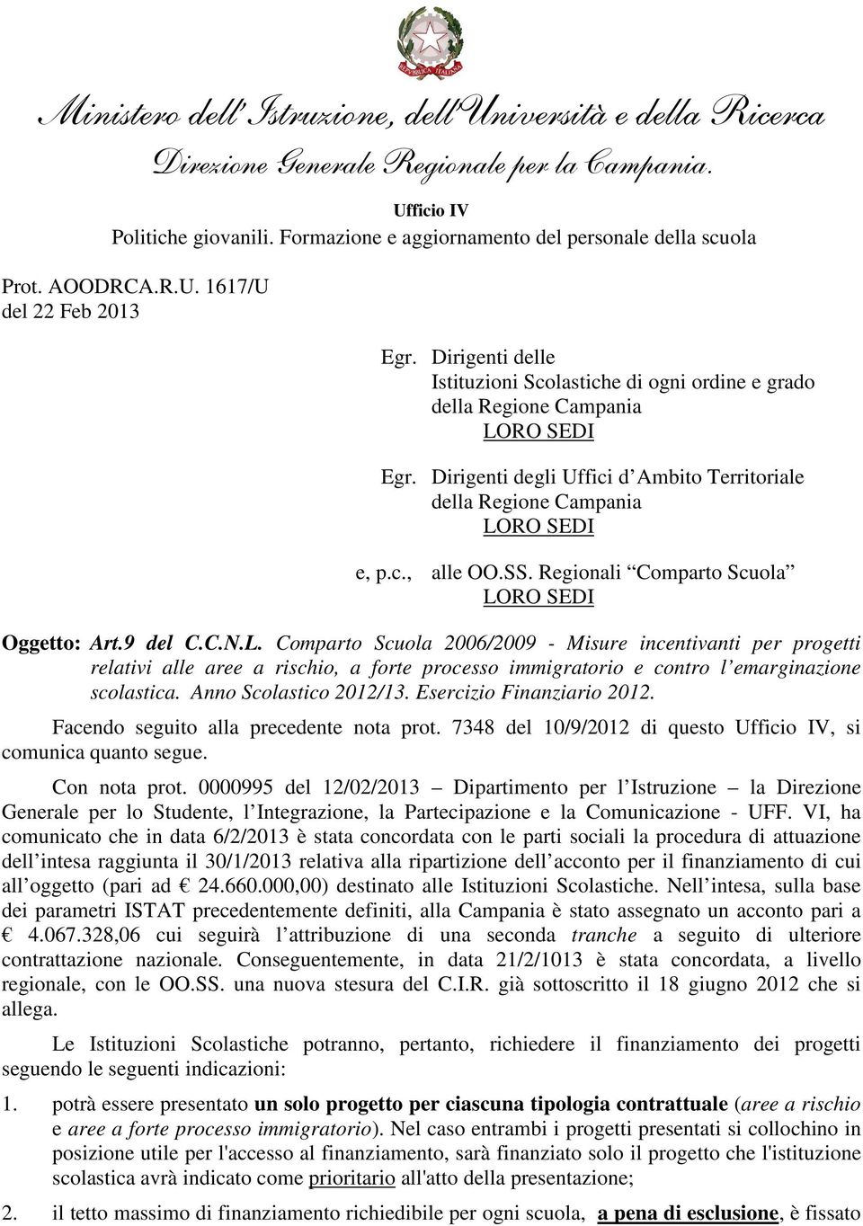 Regionali Comparto Scuola Oggetto: Art.9 del C.C.N.L.