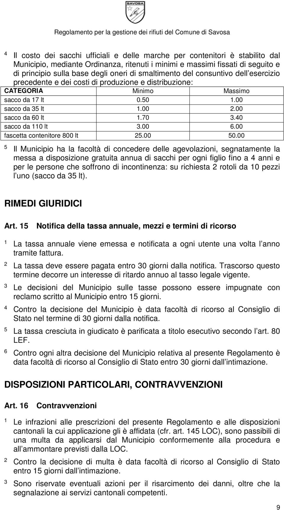 00 6.00 fascetta contenitore 800 lt 5.00 50.