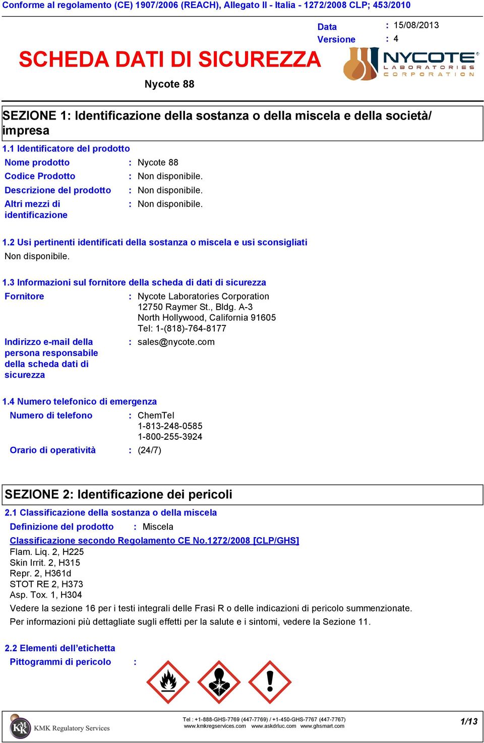 2 Usi pertinenti identificati della sostanza o miscela e usi sconsigliati 1.