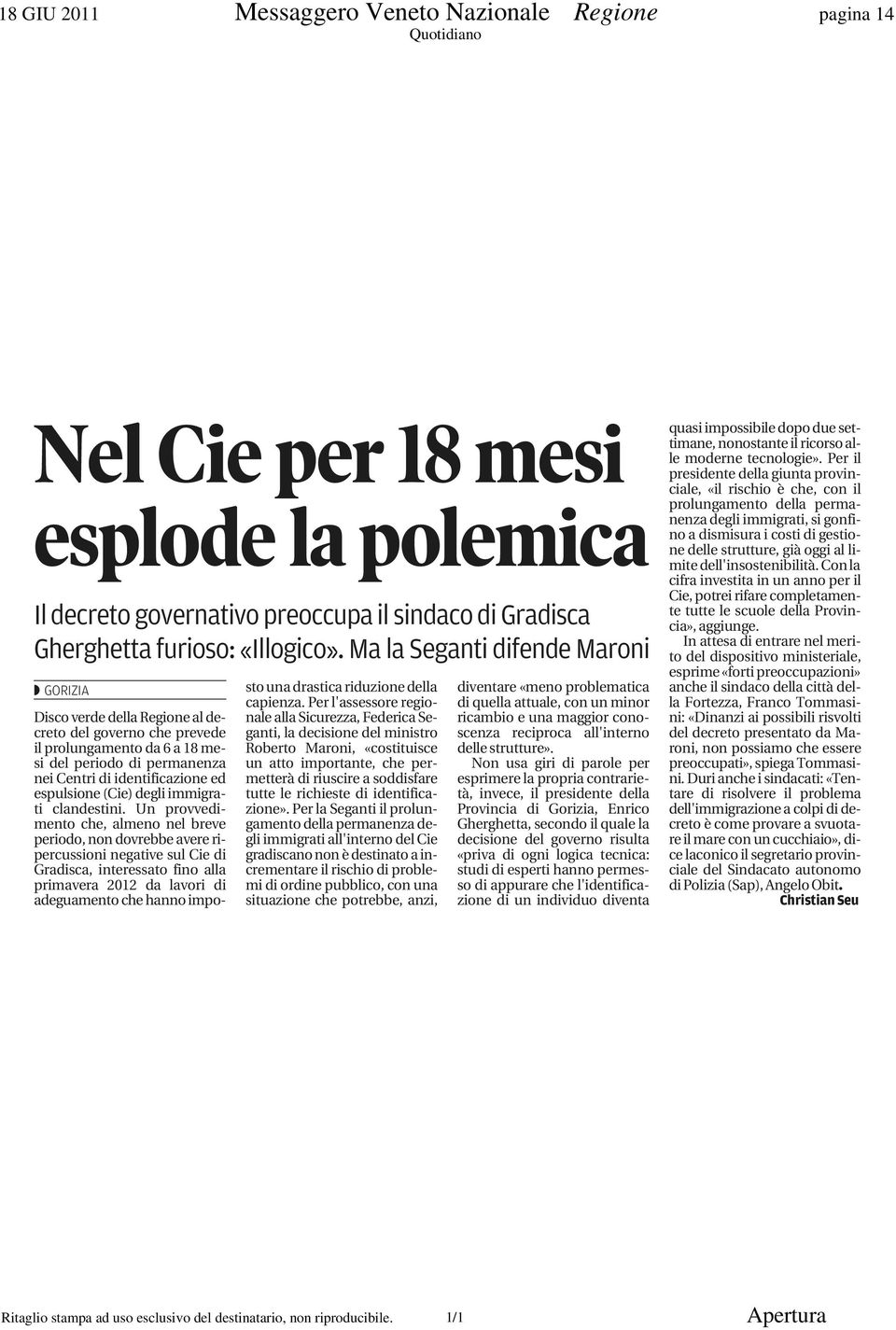 (Cie) degli immigrati clandestini.