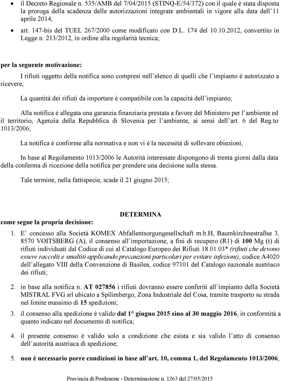 147-bis del TUEL 267/2000 come modificato con D.L. 174 del 10.10.2012, convertito in Legge n.