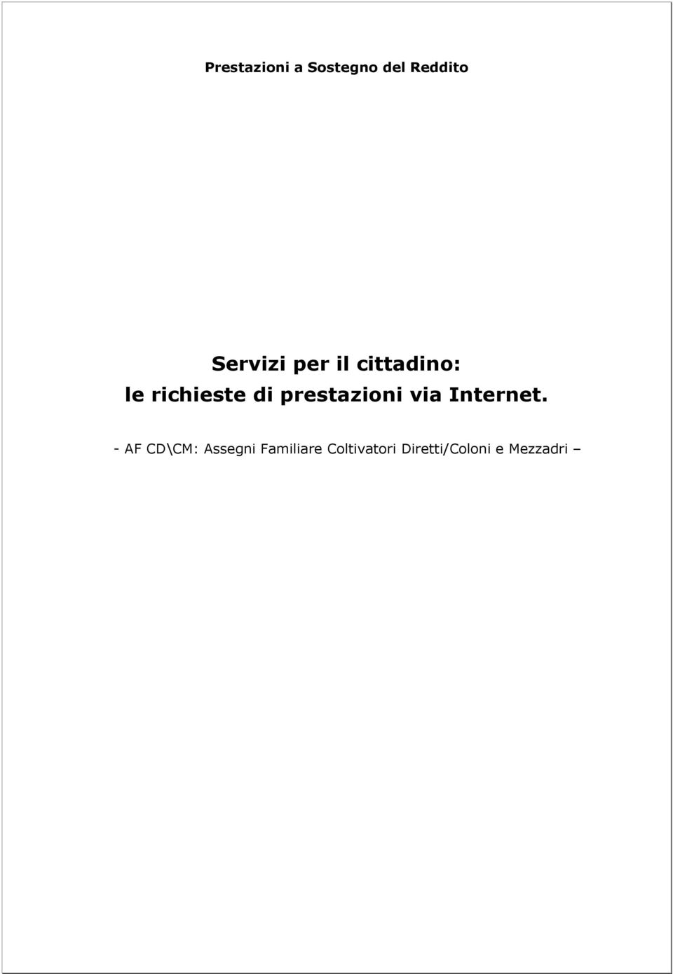 prestazioni via Internet.