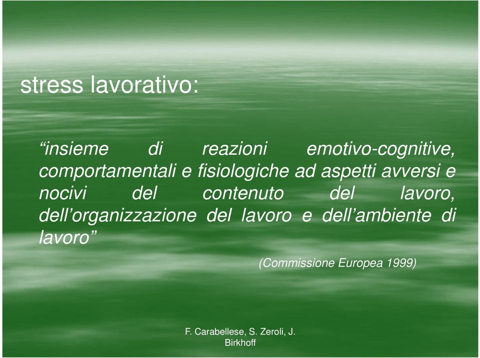 aspetti avversi e nocivi del contenuto del lavoro, dell