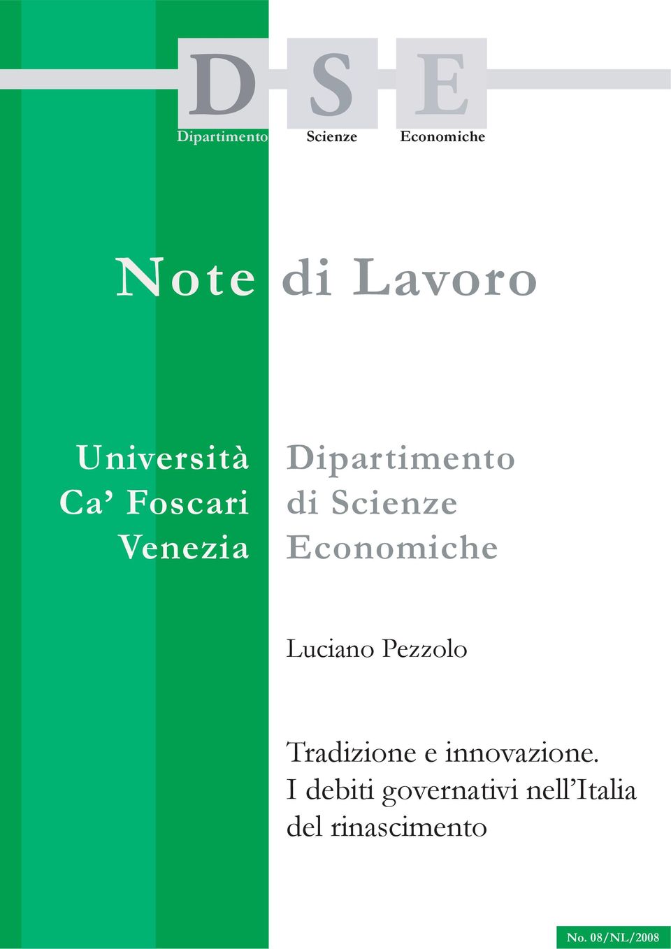 Economiche Luciano Pezzolo Tradizione e innovazione.