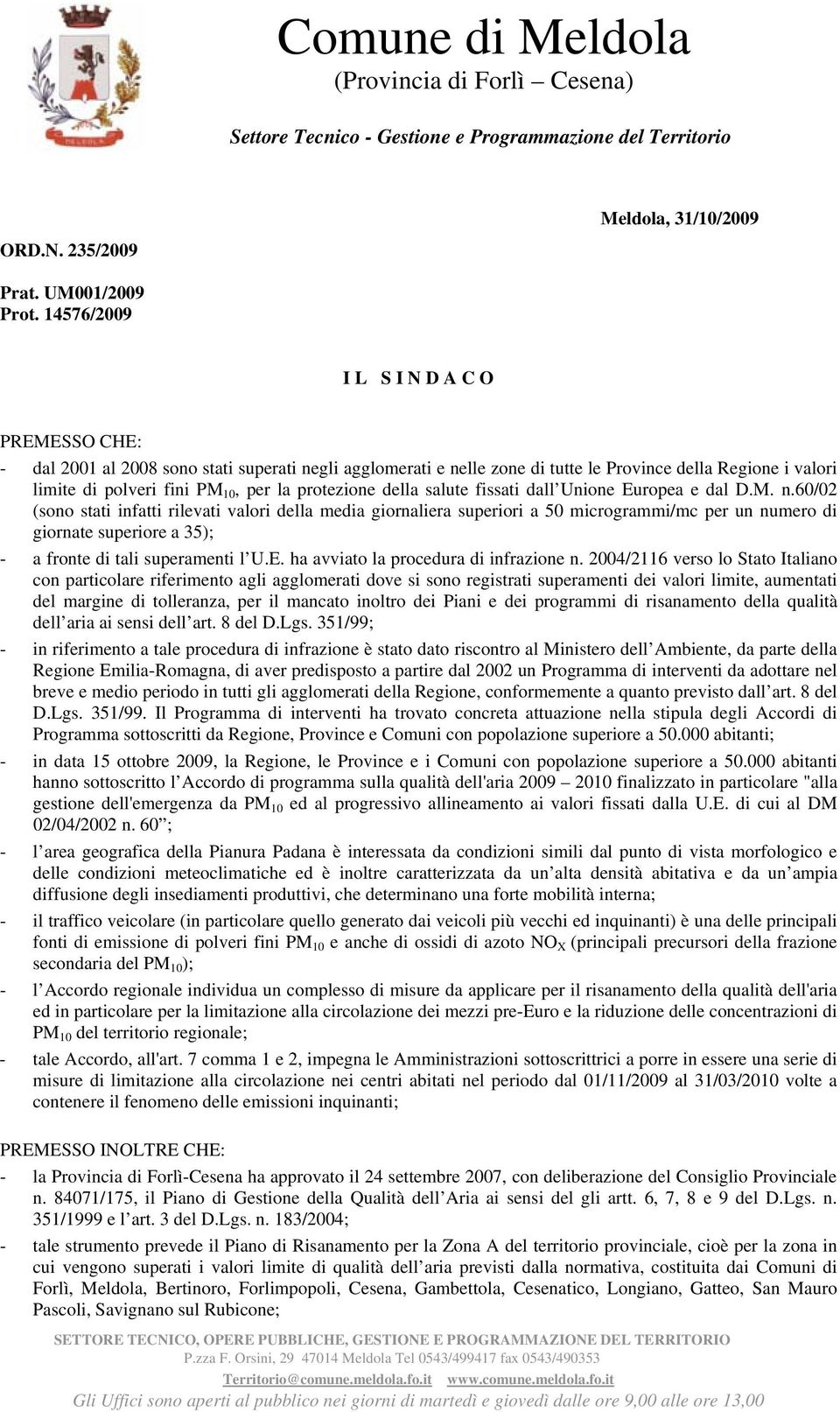 protezione della salute fissati dall Unione Europea e dal D.M. n.