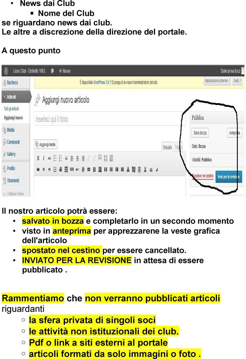 grafica dell'articolo spostato nel cestino per essere cancellato. INVIATO PER LA REVISIONE in attesa di essere pubblicato.