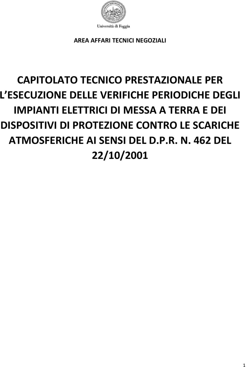 ELETTRICI DI MESSA A TERRA E DEI DISPOSITIVI DI PROTEZIONE