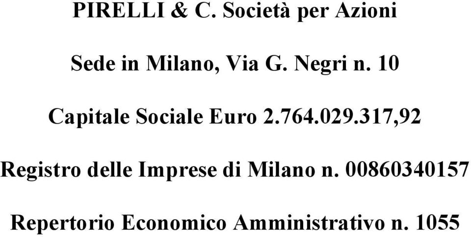 10 Capitale Sociale Euro 2.764.029.