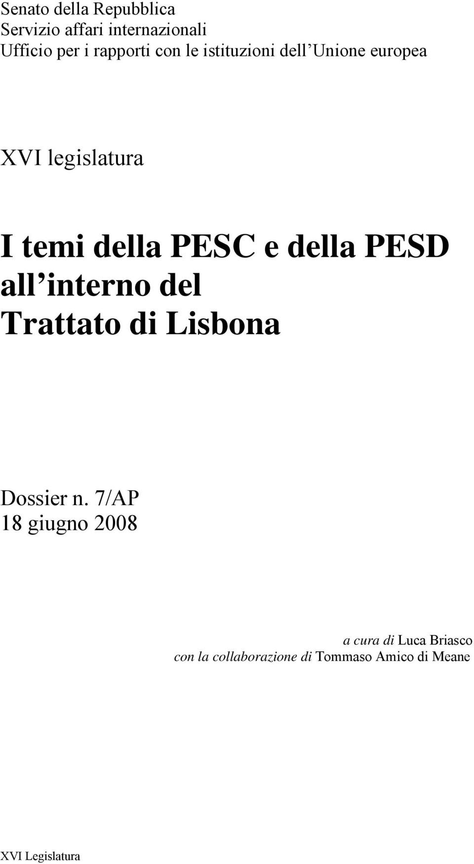 della PESD all interno del Trattato di Lisbona Dossier n.