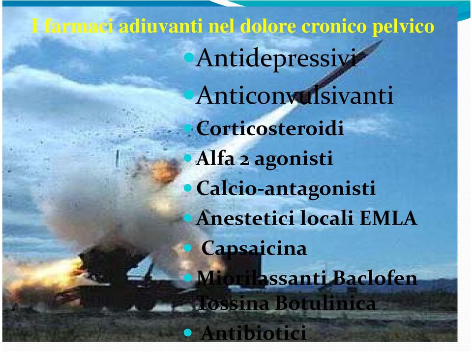 Corticosteroidi Alfa 2 agonisti Calcio antagonisti