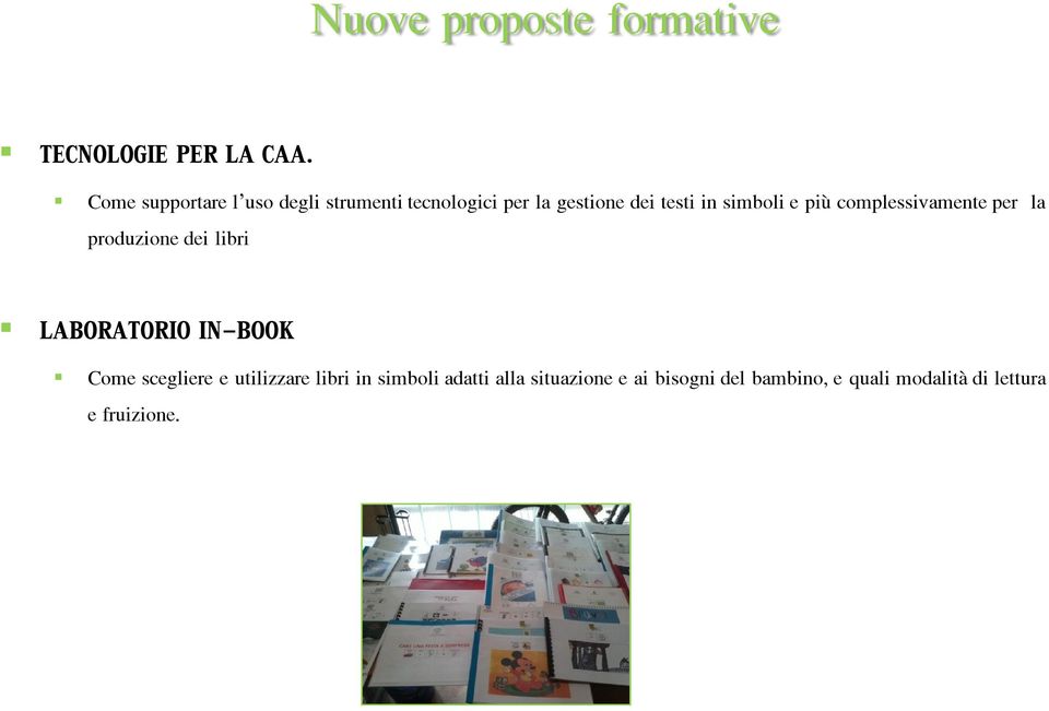 simboli e più complessivamente per la produzione dei libri LABORATORIO IN-BOOK Come