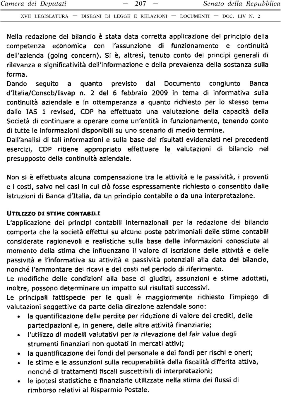 Dando seguito a quanto previsto dal Documento congiunto Banca d'italia/consob/isvap n.