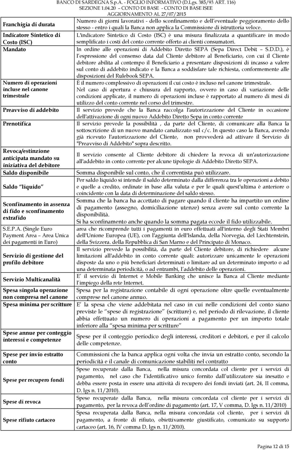 Mandato In ordine alle operazioni di Addebito Di