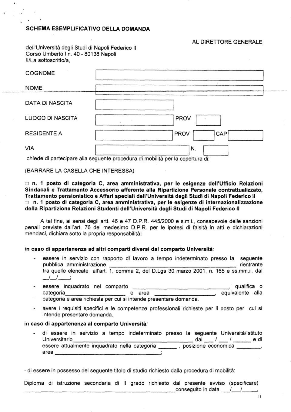 di: (BARRARE LA CASELLA CHE NTERESSA) - 3 n.