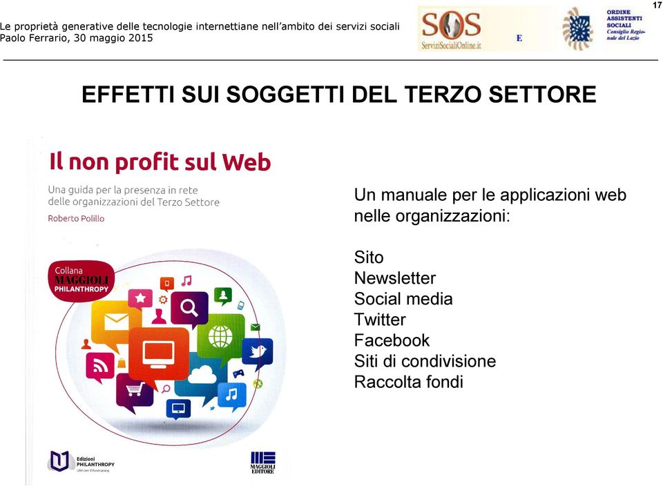 organizzazioni: Sito Newsletter Social media